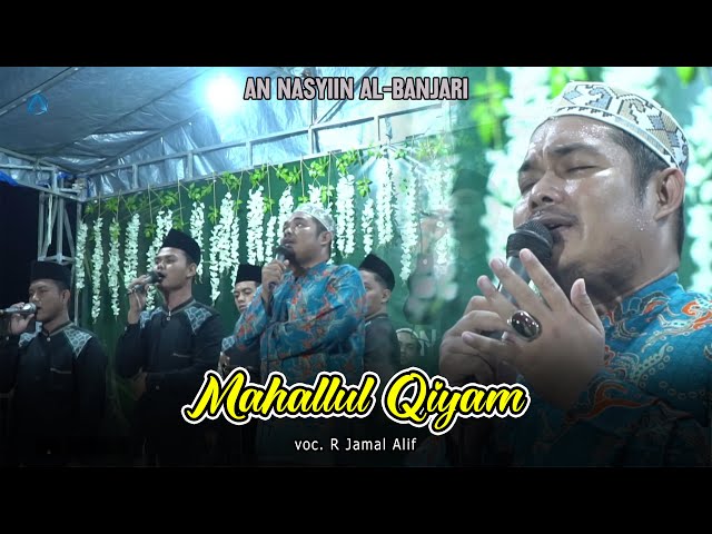MAHALLUL QIYAM Merdu voc R Jamal Alif - An Nasyiin Al-Banjari class=
