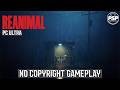 Reanimal Non-Copyright PC Gameplay - Free To Use Gameplay