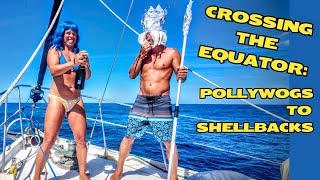 Ep 129: Getting Weird in The Doldrums: We Turn From Pollywogs to Shellbacks