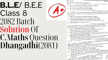 BLE Class 8 C Maths | Past Question(2081) Solution | #dhangadhi