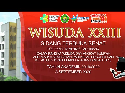 WISUDA XXIII POLTEKKES KEMENKES PALEMBANG, 3 SEPTEMBER 2020