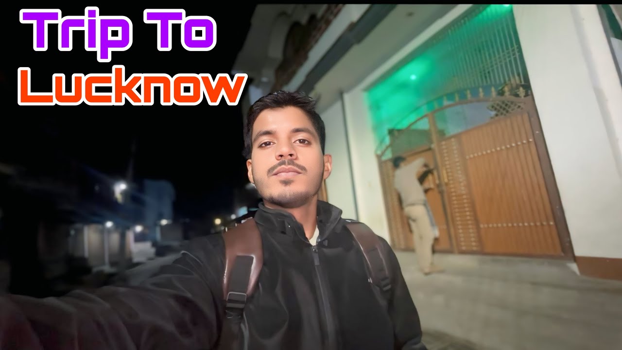 Trip To Lucknow Aur Mere Sath Ja Raha Hai Mera Sabse Achha Dost || #lucknow #travel #contentcreator 