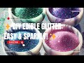 HOW TO MAKE EDIBLE GLITTER AT HOME | STEP-BY-STEP DIY FOOD GLITTER RECIPE