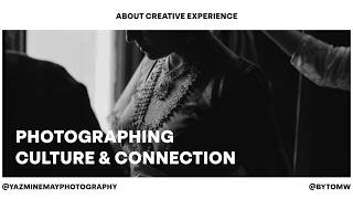 Culture, Connection and Motion in Photography