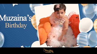 Muzaina Turns One | Birthday Event