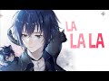 Nightcore - La la la (Lyrics)