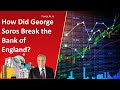 How Did George Soros Break the Bank of England? Billion Dollars Earnings in One Day!