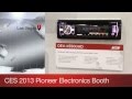 CES 2013 Pioneer Electronics DEH-X550HD CD USB AUX HD RADIO Review