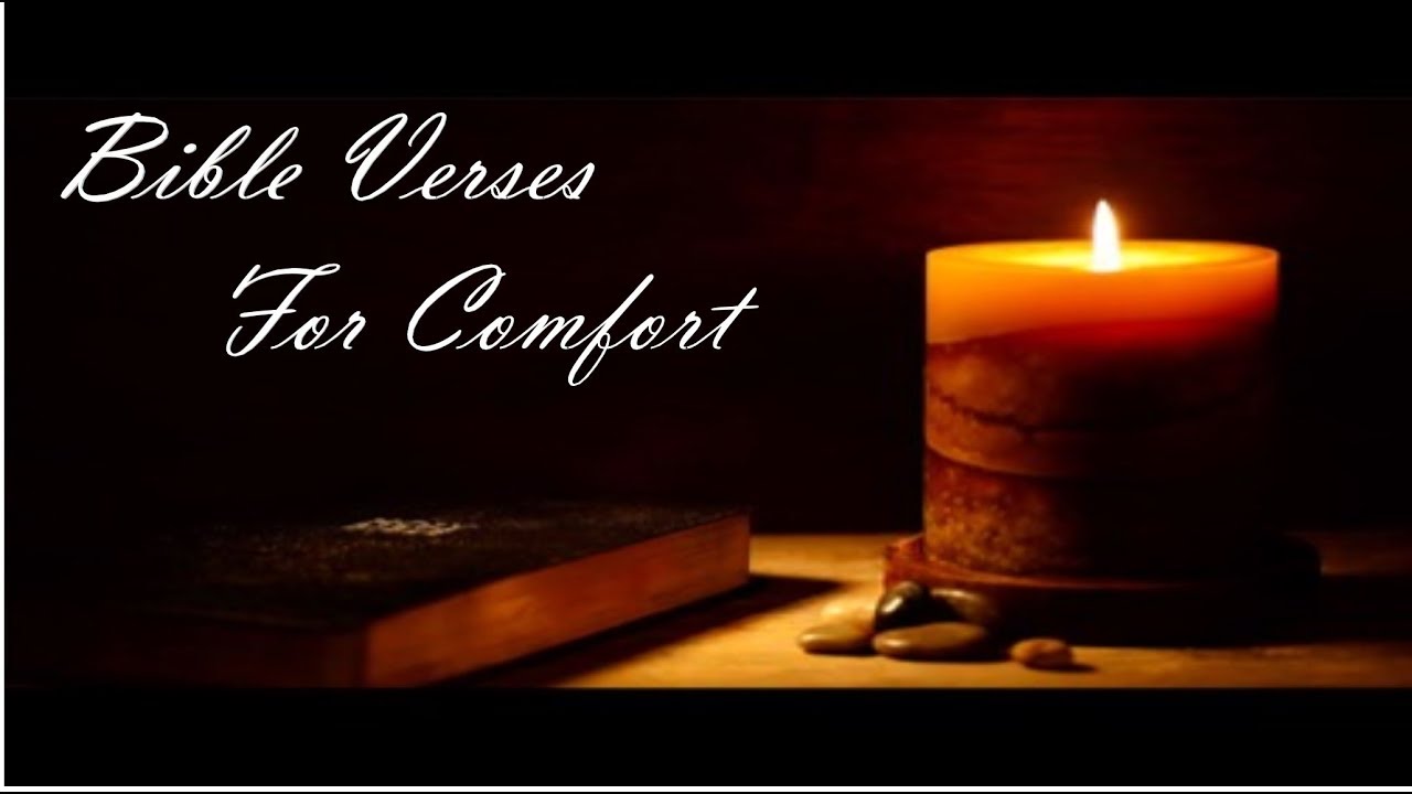 Bible Verses For Comfort And Healing Audio Bible Soaking In
