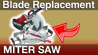 Miter Saw Blade Replacement How To Instructions