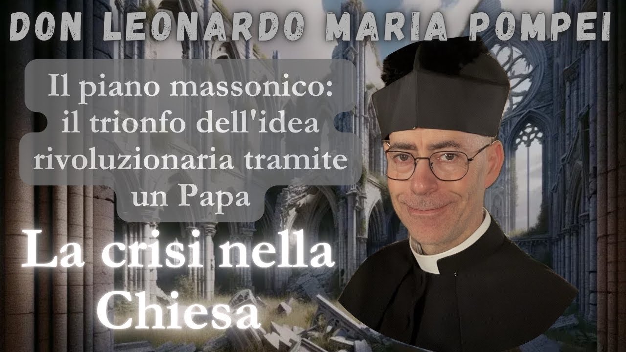 Il piano massonico: il trionfo dell'idea rivoluzionaria tramite un Papa