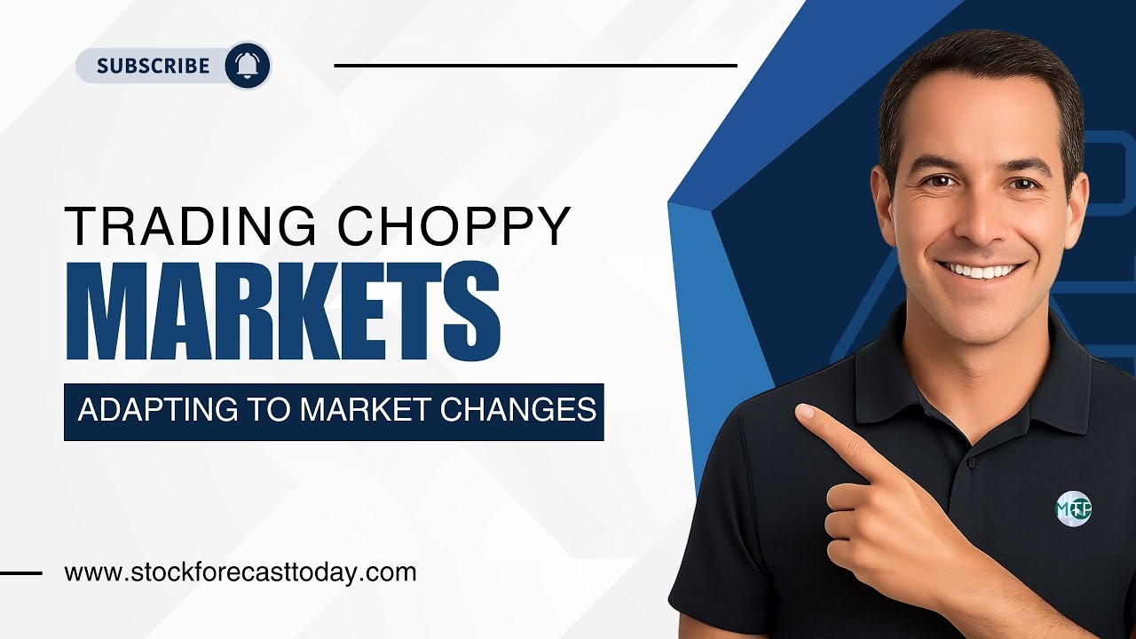Adapting to Market Changes When Most Days Are Choppy Not Trending