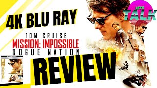 MISSION IMPOSSIBLE: ROGUE NATION - 4K BLU RAY REVIEW