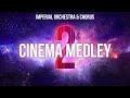 Imperial orchestra  cinema medley 2  