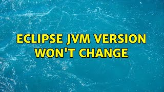 Eclipse Jvm Version Wont Change