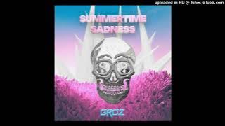 Lana Del Rey - Summertime Sadness (GROZ Remix)