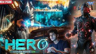 हीरो - गायब मोड ऑन - | Hero Gayab Mode On |  Ep 96 To 100