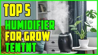 TOP 5 Best Humidifier for Grow Tent 2023 - YouTube