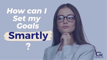 Set Goals Smartly - Acquire the Agile Mindset Part#1