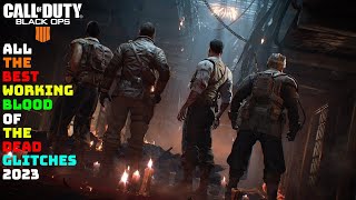 BO4 Zombies: All The Best Working Blood Of The Dead Glitches 2023 BO4 Zombies: All The Best Working Blood Of The Dead Glitches 2023