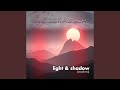 light & shadow (vocal mix)