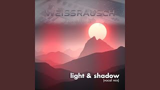 light & shadow (vocal mix)