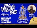 Festa da Padroeira 2020 | Saudação aos Peregrinos | Santuário N Sra Aparecida