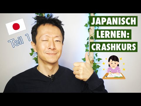 Japanisch lernen für Anfänger Crashkurs Teil 1 | Einfach Japanisch lernen