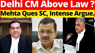 Delhi CM Above Law?; Mehta Ques SC, Intense Argument #lawchakra #supremecourtofindia #analysis