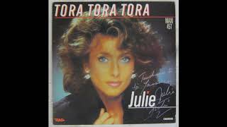Julie - Tora Tora Tora (version française du groupe Numero Uno) (MAXI) (1984)