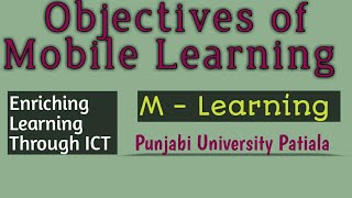 Famous Objectives of M - Learning // Mobile Learning Net Worth
