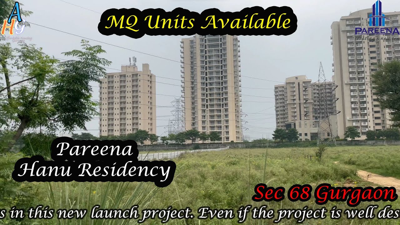 Pareena Hanu Residency Sec 68 Gurgaon | New Launch Affordable Project | Site Visit