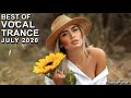 BEST OF VOCAL TRANCE MIX (July 2020)
