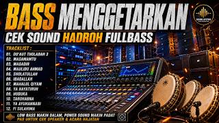 CEK SOUND HADROH FULLBASS BUAT ACARA HAJATAN 🔥 BASSNYA BIKIN BERGETAR SEKAMPUNG