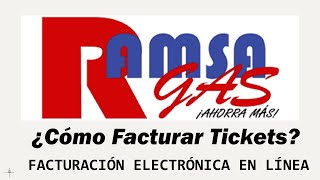Facturación De Tickets De Gasolineras Ramsa Del Yaqui - Cómo Facturar Tickets
