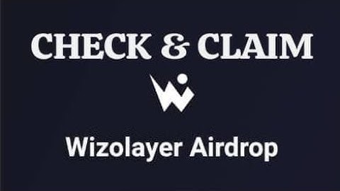 HOW TO CLAIM WIZO LAYER AIRDROP