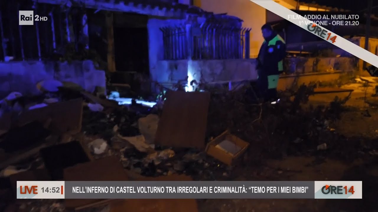 Nell'inferno di Castel Volturno tra irregolari e criminalità - Ore 14 del 09/11/2022
