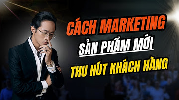 Chiến lược tung sản phẩm hiệu quả -Sản phẩm mỹ phẩm|Chữa bài|Chu Minh Hạnh