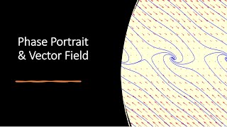 Nonlinear control systems - 2.1. Phase portraits & vector fields