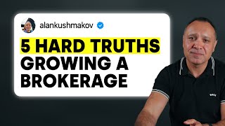 5 Cold Hard TRUTHS Keeping you From Growing your Brokerage