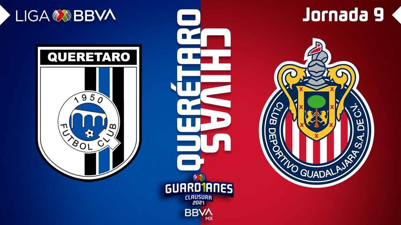 Resumen Y Goles Queretaro Vs Chivas Liga Bbva Mx Guard1anes 2021 Jornada 9 Youtube
