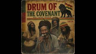 Reggae Roots 1979 [Unreleased Album] Ras Makonnen – Drum of the Covenant