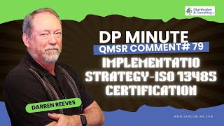 FDA’s Stance on ISO 13485:2016 Certification and MDSAP | DP Minute Comment #79