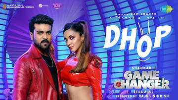 Dhop - Video Song | Game Changer | Ram Charan, Kiara Advani | Thaman S | Shankar