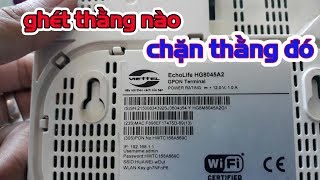 Chặn Người Khác Xài Ké WiFi Nhà Mình ( Modem Viettel HG8045) screenshot 5