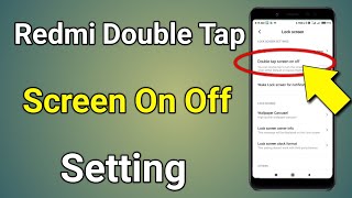 Double Tap Screen On Off | Double Tap Screen On Off Mi | Redmi Double Tap Screen On screenshot 5