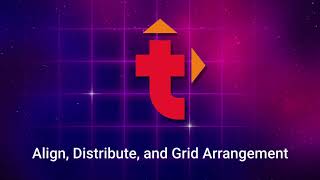 Transform Tools - Align, Distribute, And Grid Arrangement
