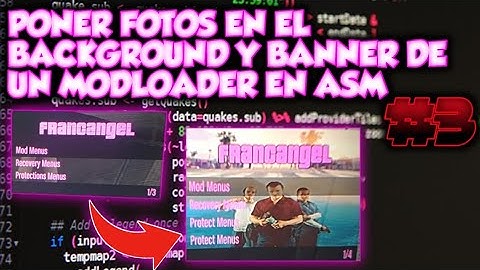COMO AGREGAR BACKGROUND Y LA IMAGEN DEL TITULO A UN MOD LOADER ASM [NotePad++] (PS3)