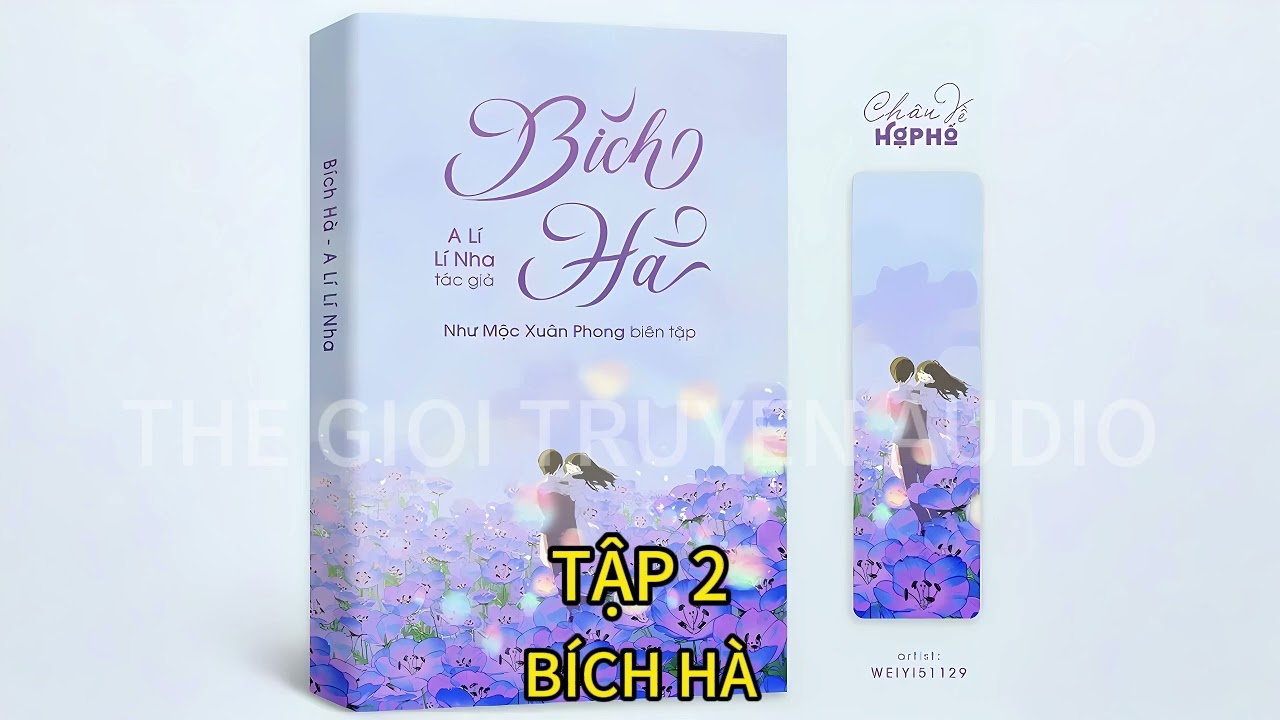 [NGÔN TÌNH] - TẬP 2 - BÍCH HÀ - youtube