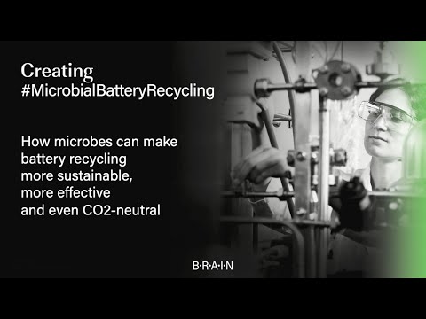 Creating #MicrobialBatteryRecycling - video from Brain Biotech